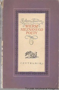 Wiersz nieznanego poety : gawęda literacko-obyczajowa / Julian Tuwim