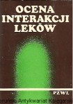 Ocena interakcji leków / Praca zbiorowa 