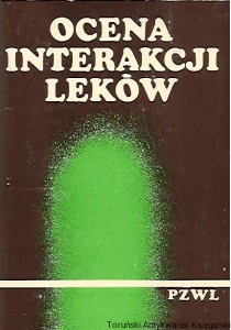 Ocena interakcji leków / Praca zbiorowa 