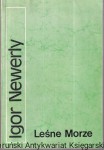 Leśne morze / Igor Newerly (1989)