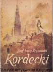 Kordecki : powieść historyczna / Józef Ignacy Kraszewski 