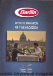 Barilla : Wybierz makaron nr 1 we Włoszech  / Brak autora 