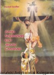 Armia Najdroższej Krwi Jezusa Chrystusa : modlitwy i nabożeństwa z obietnicami / Rudolf Szaffer