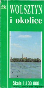 Wolsztyn i okolice  / Praca zbiorowa 