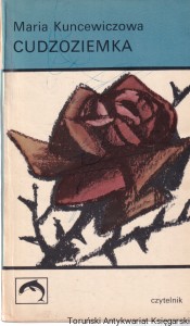 Cudzoziemka / Maria Kuncewiczowa (1957) 