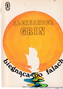 Biegnąca po falach / Aleksander Grin