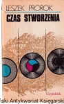 Czas stworzenia / Leszek Prorok 