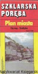 Szklarska Poręba : Plan miasta / Praca zbiorowa  