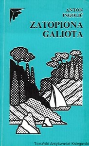 Zatopiona Galiota / Anton Ingolic