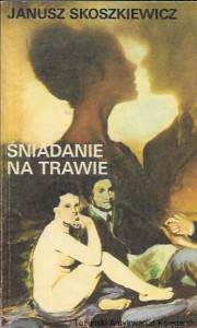 Śniadanie na trawie  / Janusz Skoszkiewicz  