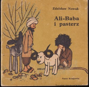 Ali-Baba i pasterz / Zdzisław Nowak, ilustrował: Mirosław Pokora [Seria Poczytaj Mi, Mamo]