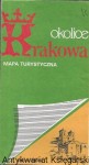 Okolice Krakowa : Mapa turystyczna /  Praca zbiorowa  