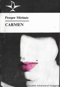 Carmen  / Prosper Merimee 