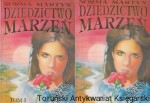 Dziedzictwo marzeń Tom 1,2 : Klasyka Romansu-Saga / Norma Martyn  