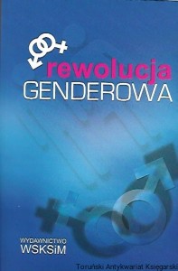 Rewolucja Genderowa / Praca zbiorowa 
