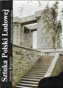 Sztuka Polski Ludowej : Sztuka Polska  / Janusz Bogucki  