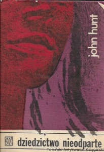  Dziedzictwo nieodparte / John Hunt 