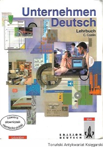 Unternehmen Deutsch : Lehrbuch / C. Conlin