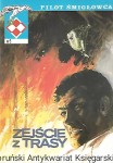 Pilot śmigłowca nr 3 : Zejście z trasy / Praca zbiorowa 