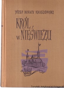  Król w Nieświeżu / Józef Ignacy Kraszewski