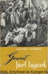 Generał Józef Zajączek : Od Kamieńca do Pragi 1752-1794 / Jadwiga Nadzieja 