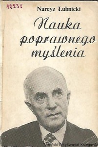 Nauka poprawnego myślenia / Narcyz Łubnicki 