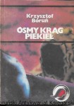 Ósmy krąg piekieł  / Krzysztof Boruń 
