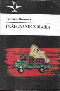Pożegnanie z Marią / Tadeusz Borowski  