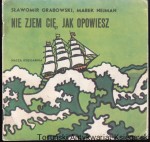 Nie zjem cię, jak opowiesz / Sławomir Grabowski, Marek Nejman [Seria Poczytaj Mi, Mamo]