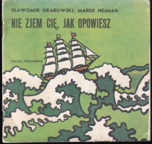 Nie zjem cię, jak opowiesz / Sławomir Grabowski, Marek Nejman [Seria Poczytaj Mi, Mamo]