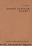 Podstawy alergologii klinicznej / Edward Rudzki 
