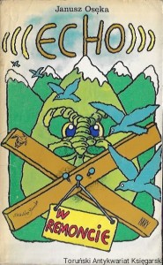 Echo w remoncie : Biblioteka Stańczyka / Janusz Osęka   