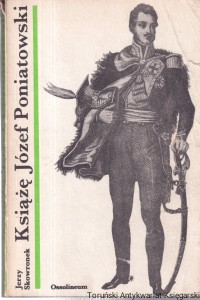 Książę Józef Poniatowski / Jerzy Skowronek