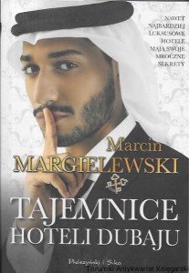 Tajemnice hoteli Dubaju  / Marcin Margielewski  