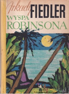 Wyspa Robinsona / Arkady Fiedler