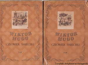 Człowiek śmiechu t.1,2 / Wiktor Hugo