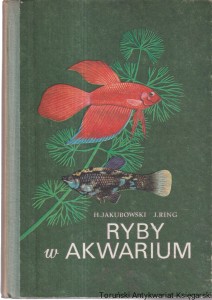 Ryby w akwarium / Henryk Jakubowski, Jerzy Ring