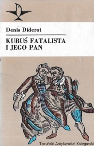 Kubuś Fatalista i jego pan  / Denis Diderot 