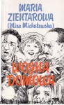 Wojna domowa : Wojna domowa trwa / Maria Zientarowa (Mira Michałowska) 