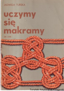 Uczymy się makramy / Jadwiga Turska