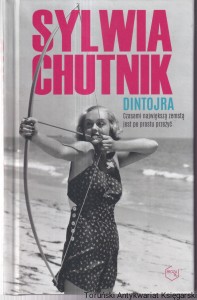 Dintojra / Sylwia Chutnik