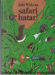 Safari hatari / Ada Wińcza