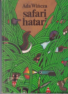 Safari hatari / Ada Wińcza