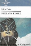Szklany klosz  / Sylvia Plath  