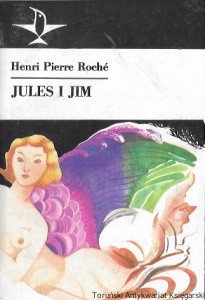 Jules i Jim  / Henri Pierre Roche  