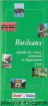 Bordeaux : Tour, excursion and wine-tasting program 1999 /  Praca zbiorowa