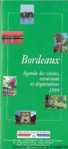 Bordeaux : Tour, excursion and wine-tasting program 1999 /  Praca zbiorowa