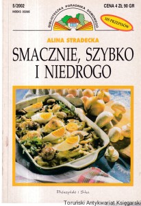 Delicje zdrowej kuchni / Barbara Lasota, Renata Sławińska