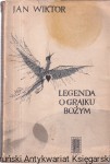 Legenda o grajku bożym / Jan Wiktor