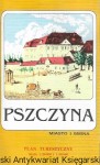Pszczyna : Miasto i gmina : Plan turystyczny / Praca zbiorowa